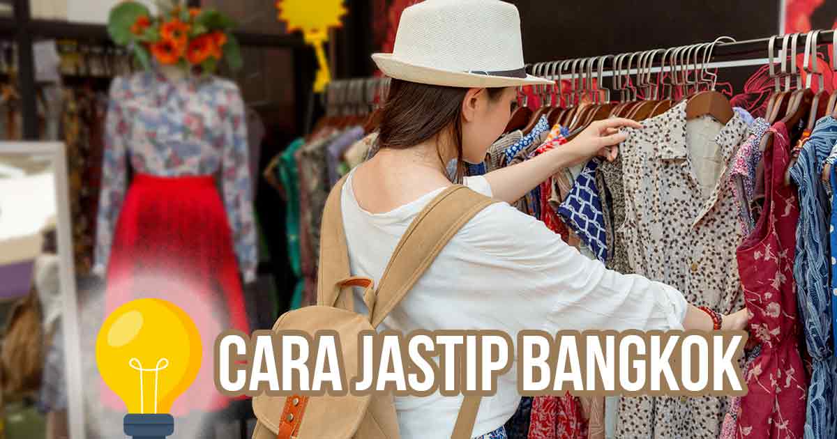 Tips Memulai Jastip Bangkok Untuk Pemula Agar Cepat Laris